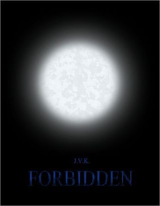 Forbidden - short story by J.V.K. Goodreads