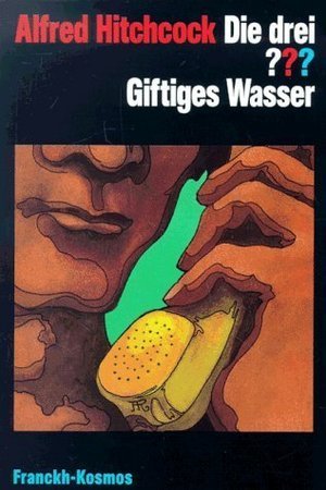 Die drei ??? Giftiges Wasser