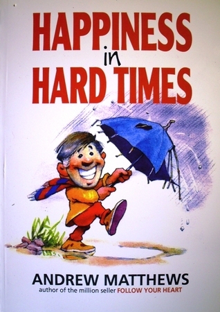Cover of Happiness in Hard Times
