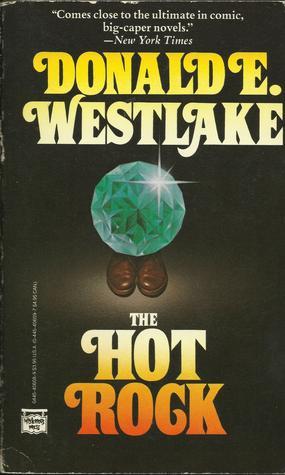 The Hot Rock By Donald E Westlake Goodreads The Hot Rock By Donald E Westlake Goodreads