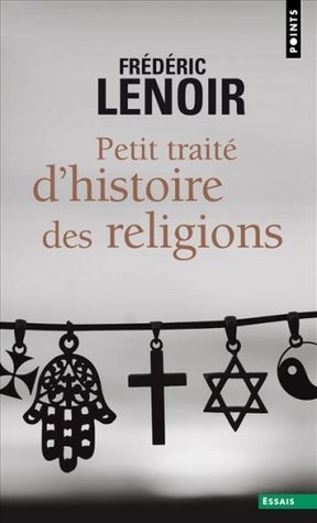 Petit traité d'Histoire des Religions book cover