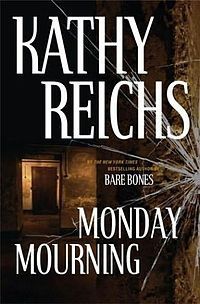 Monday Mourning (Temperance Brennan, #7)