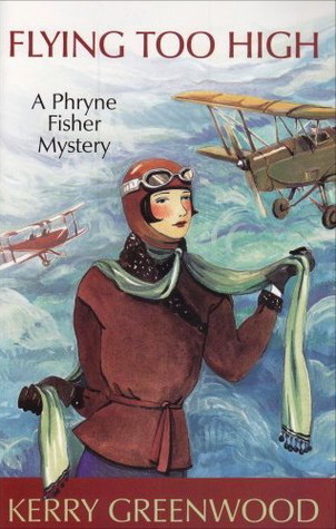 Flying Too High (Phryne Fisher, #2)