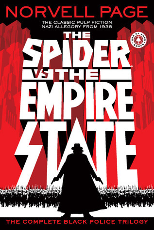 The Spider vs. The Empire State: The Complete Black Police Trilogy