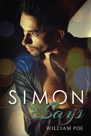 Simon Says by William Poe | Goodreads