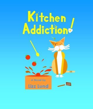 Kitchen Addiction!