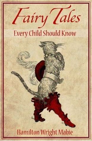 Fairy Tales Every Child Should Know
