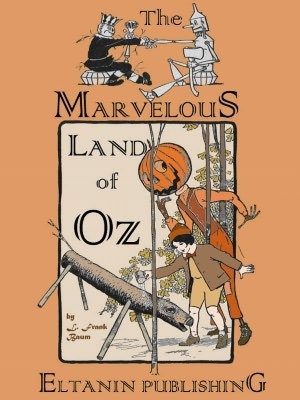 The Marvelous Land of Oz (Oz, #2)