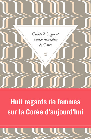 Cocktail Sugar et autres nouvelles de Corée