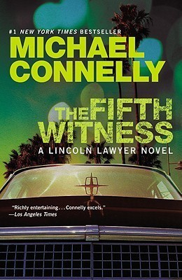 The Fifth Witness (The Lincoln Lawyer, #4; Harry Bosch Universe, #23)