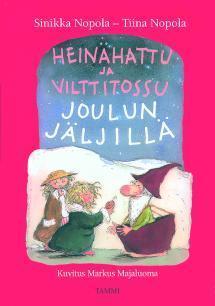 Heinähattu ja Vilttitossu joulun jäljillä
