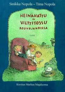Heinähattu ja Vilttitossu rosvojahdissa book cover