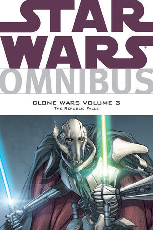 Star Wars Omnibus: Clone Wars, Vol. 3: The Republic Falls