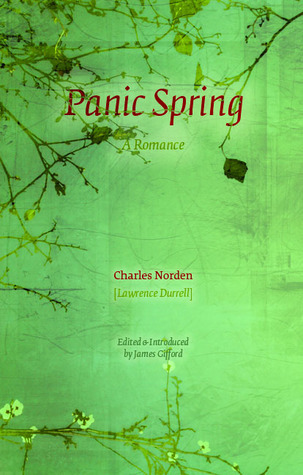 Panic Spring by Lawrence Durrell | Goodreads