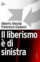 Il liberismo è di sinistra book cover