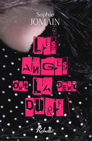 Les anges ont la dent dure book cover