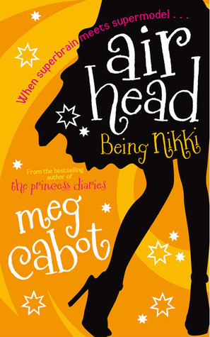 Being Nikki (Airhead, #2)