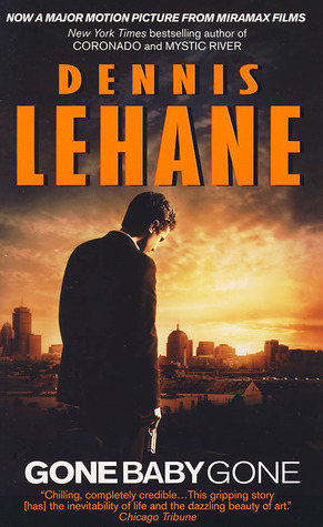 Gone, Baby, Gone (Kenzie & Gennaro, #4)