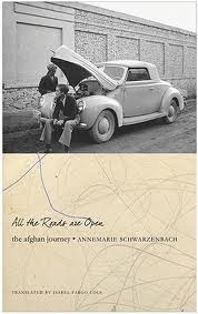 All the Roads Are Open: The Afghan Journey