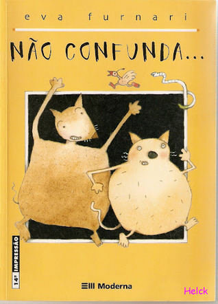 Não confunda...