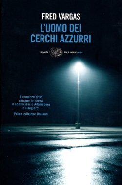 L'uomo dei cerchi azzurri (Commissaire Adamsberg #1)