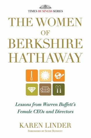 The Women of Berkshire Hathaway: Lessons from Warren Buffett's Female CEOs and Directors