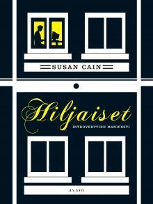 Hiljaiset – introverttien manifesti