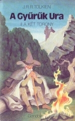 A Két torony (A Gyűrűk ura: II) by J.R.R. Tolkien | Goodreads