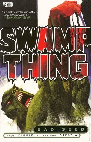 Swamp Thing, Vol. 1: Bad Seed