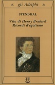Viata lui Henry Brulard. Amintiri egotiste book cover