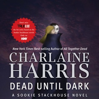 Dead Until Dark (Sookie Stackhouse, #1)