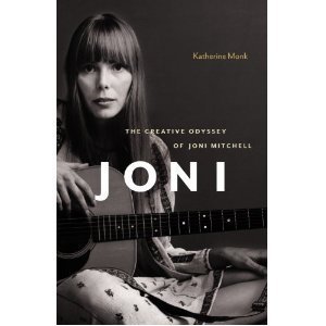 Joni: The Creative Odyssey of Joni Mitchell