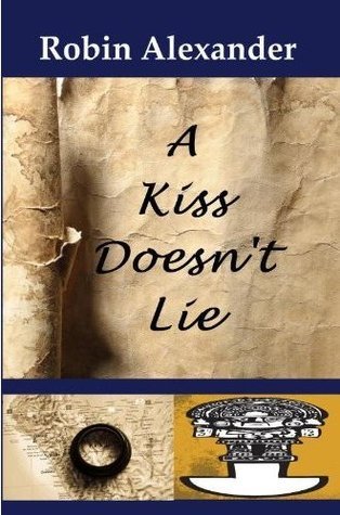 A Kiss Doesn't Lie