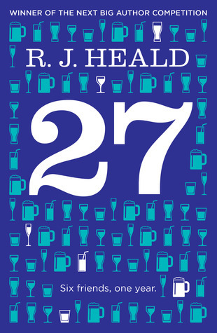 27 (Twenty-Seven): Six Friends, One Year