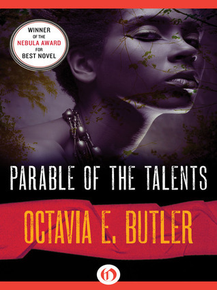 Parable of the Talents (Earthseed, #2)