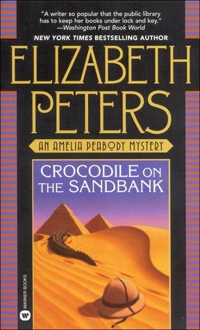 Crocodile on the Sandbank (Amelia Peabody, #1)