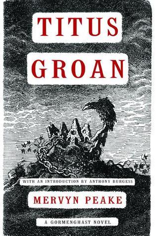 Titus Groan (Gormenghast #1)
