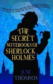 The Secret Notebooks of Sherlock Holmes