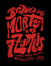 Branca dos Mortos e os Sete Zumbis book cover