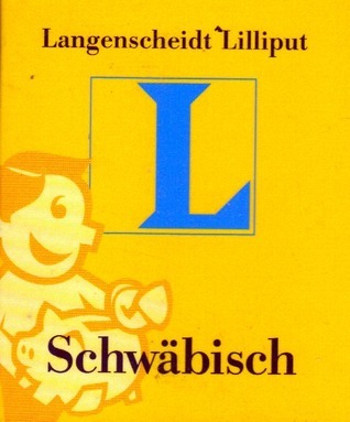 Langenscheidt Lilliput Schwäbisch by Langenscheidt | Goodreads