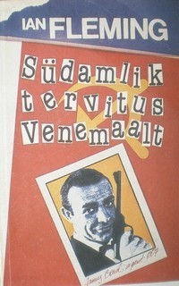 Südamlik tervitus Venemaalt by Ian Fleming | Goodreads