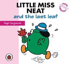 Little Miss Neat And The Last Leaf
