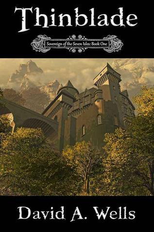 Thinblade (Sovereign of the Seven Isles, #1)