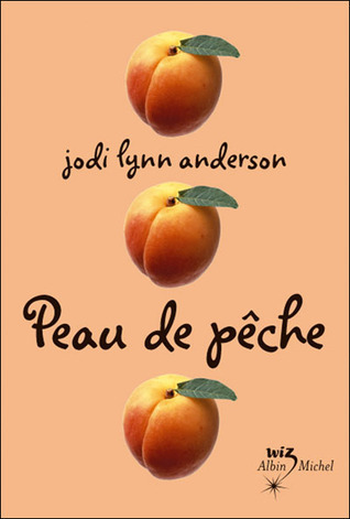 Peau de pêche (Peau de pêche, #1)