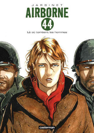 Airborne 44: Là où tombent les hommes