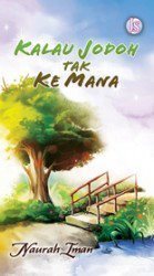 Kalau Jodoh Tak Ke Mana book cover