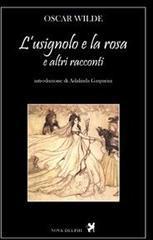 L'usignolo e la rosa e altri racconti