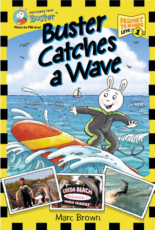 Postcards From Buster: Buster Catches a Wave (L1) by Marc Brown | Goodreads