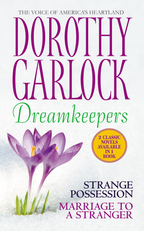 Dreamkeepers by Dorothy Garlock | Goodreads
