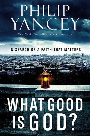 What Good Is God? book cover